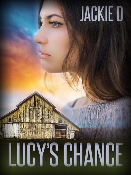 Title details for Lucy's Chance by Jackie D - Available